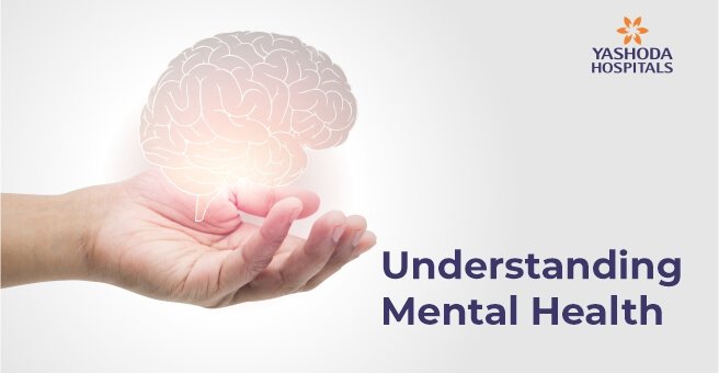 Understanding Mental Health and Mental illness